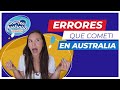 Errores que cometí en Australia | Acá en Australia