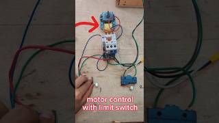Electrical motor control with limit switch #electricalwork #electrical_wiring