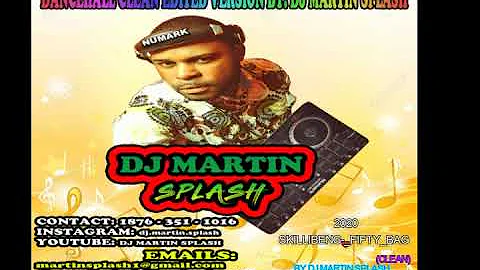 SKILLIBENG  FIFTY BAG  CLEAN 2020 BY DJ MARTIN SPLASH