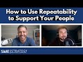 How to Use Repeatability to Support Your People w/ CEO Chris Ronzio