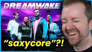Saxophones are cool now? - DREAMWAKE reaction