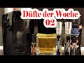 DÜFTE DER WOCHE 02