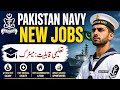 Pakistan Navy Jobs 2026 |Apply now| Pakistan Navy new Jobs 2026 | New jobs in Pakistan today