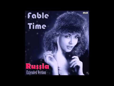 Fable Time - Russia Extended Version (mixed by Manaev)