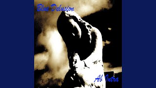 Watch Blue Delusion Osceola Ave video