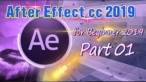 រៀនវគ្គដំបូង Adobe​ after effect -  Basic After Effect cc 2018 - Learning after effect for Beginner