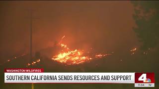 Southern California sends resources to fight fast-moving wildfires in Washington