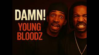 YoungBloodZ | Damn! (Super Clean Version)