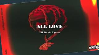 Lil Durk - ALL LOVE (Lyrics)