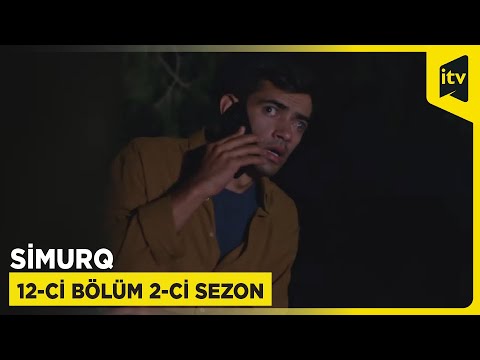 Simurq | 12-ci bölüm | 2-ci sezon