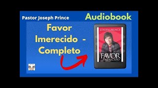 ●  Favor Imerecido - Audiobook -  Pastor Joseph Prince 【COMPLETO】- Audiolivro ATUALIZADO