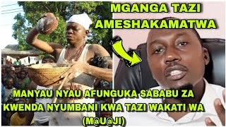 MANYAU NYAU AFUNGUKA SABABU ZA KWENDA KWA MGANGA TAZI WAKATI (M4U'WÀJ!) YALIPOTOKEA,\\