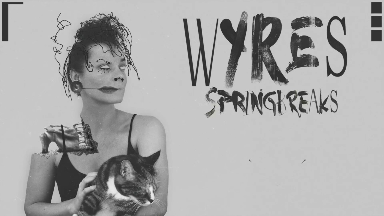 Смотреть «WYRES - Spring Breaks (Audio)» на YouTube Смотреть «WYRES - Spring Breaks (Audio)» на YouTube