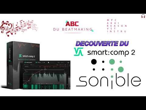 DECOUVERTE DU SMART:COMP2 PAR SONIBLE