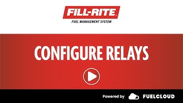 Fill-Rite FMS Web Portal Training: Configure Relays