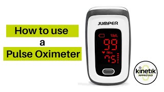 Kinetik Approved Pulse Oximeter - How To Use
