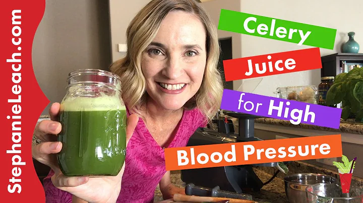 Celery Juice for High Blood Pressure + a Celery Ju...