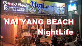 Nai Yang Beach Phuket Nightlife | หาดในยาง สถานบันเทิงยามค่ำคืนภูเก็ต | Ночная жизнь Най Янг Пхукета