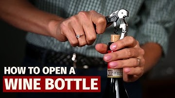 How to Open a Bottle of Wine (What Corkscrew to Choose?)