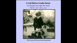 A Look Back at Cornelia Warren 100 Years After Her Death, 1857-1921