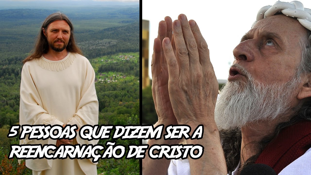 5 Pessoas que dizem ser a Reencarnação de Cristo