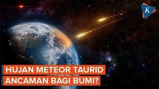 Download lagu Hujan Meteor Taurid Bisa Jadi Ancaman bagi Bumi di 2032 dan 2036