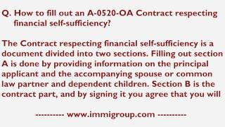How to fill out an A-0520-OA Contract respecting financial self-sufficiency