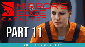 Mirrors Edge Catalyst Gameplay Walkthrough - Deel 11 (geen commentaar)