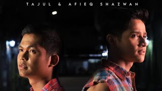 KARAOKE| HILANGMU TAK TERGANTI TAJUL & AFIEQ SHAZWAN | Key(-2)