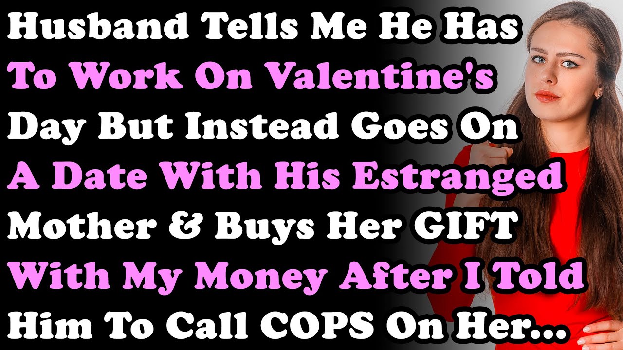 Муж сказал мне, что ему нужно работать в День святого Валентина, но вместо этого он пошел на свид...