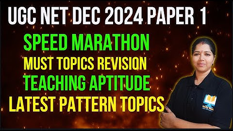 Teaching Aptitude-New Pattern|Speed Marathon UGC NET Paper 1|Teaching Aptitude Most Expected Topics