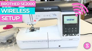 How to Set Up Brother SE2000 on Wireless Network