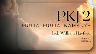 PKJ 2 - Mulia Mulia NamaNya|Musik Gereja|Lagu Rohani Kristen|Saat Teduh