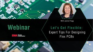 Let's Get Flexible: Expert Tips for Designing Flex PCBs
