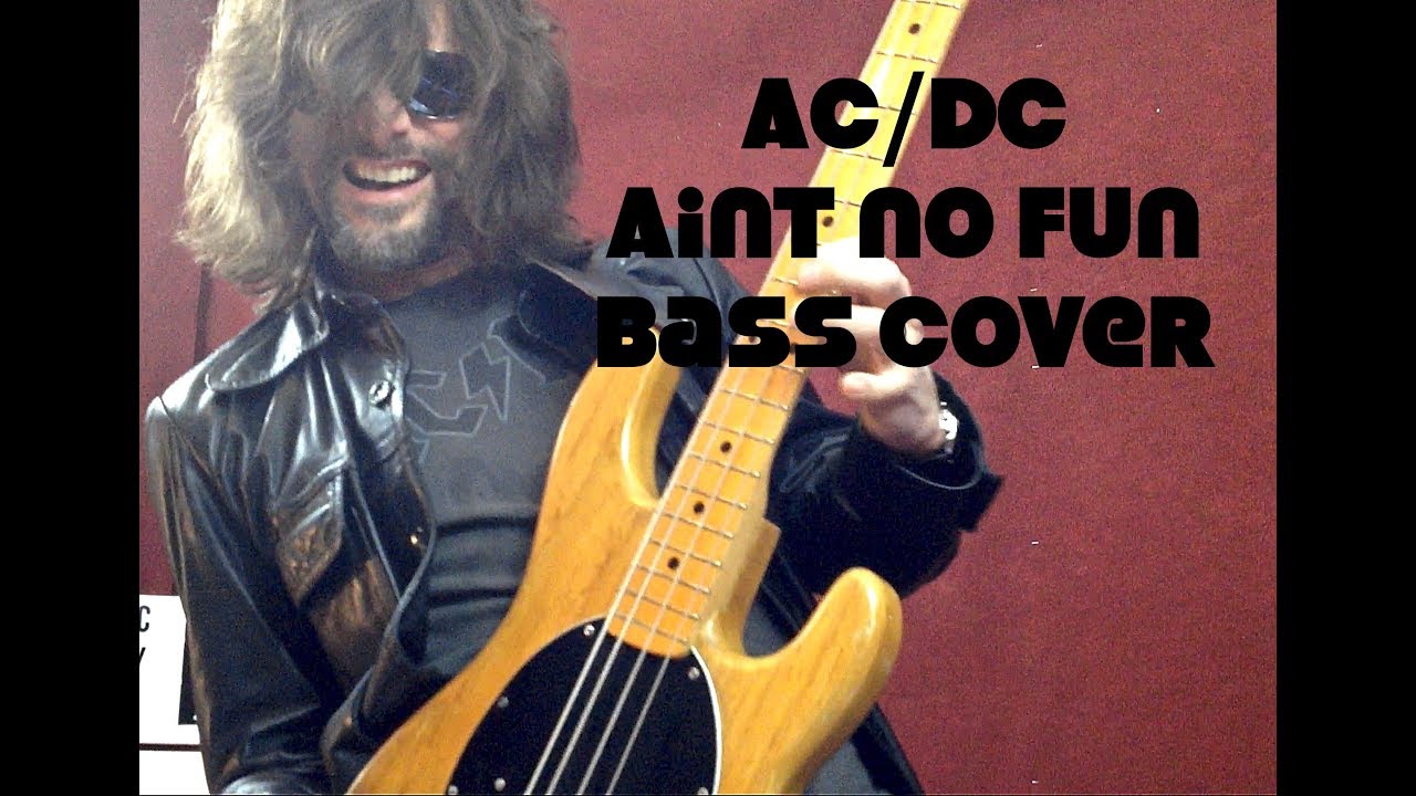 AC/DC Ain´t no fun Bass Cover by Bobby Bass - YouTube