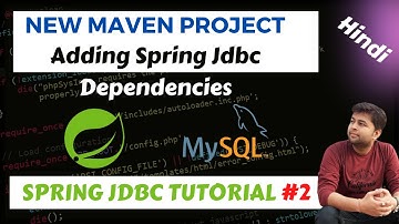 Creating new Maven Project | Adding Spring JDBC Dependencies | Spring JDBC Tutorial