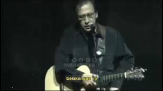 Iwan Fals - Gara Gara 5 Menit Sial 5 Tahun