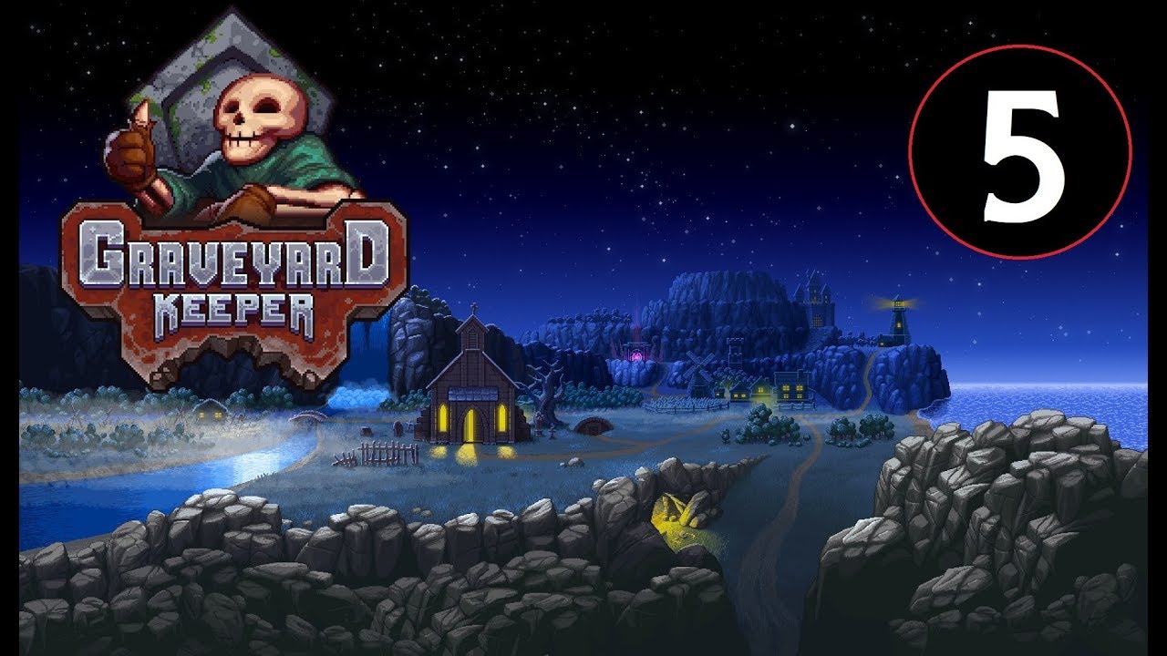 Light Em Up! | Let's Play Graveyard Keeper Gameplay #5 - YouTube
