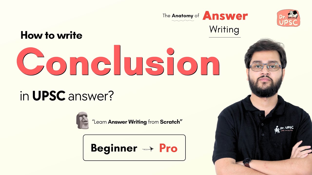 💡How to write CONCLUSION in UPSC answer? Answer Writing Series by Dr. UPSC