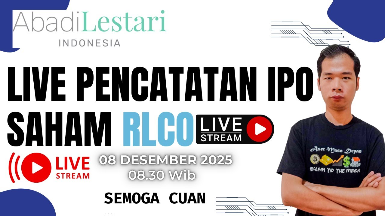 Ipo Rlco 🔴LIVE MARKET LISTING PENCATATAN IPO SAHAM RLCO 08 DESEMBER 2025 SEMOGA ...
