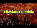 Guaranteed Mood Changer! Fireworks and Great Music.