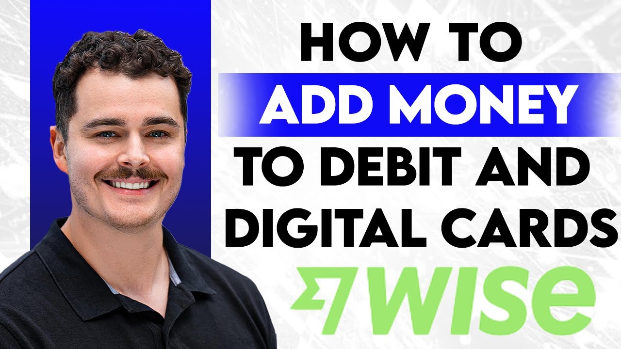 Как пополнить баланс дебетовых и цифровых карт Wise [Руководство 2026 года]