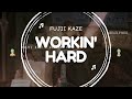 WORKIN HARD FUJII KAZE ROMAJI INDONESIA ENGLISH LYRICS