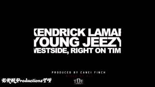 Kendrick Lamar  Westside Right On Time Feat Young Jeezy
