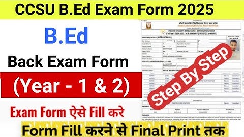 How to Fill CCS University B.Ed Back Exam Form 2025 | CCSU B.Ed Back Exam Form Kaise Bhare 2025