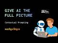 AI ला Context द्या, चमत्कार बघा! | Contextual Prompting म्हणजे काय? | Prompt Engineering Marathi