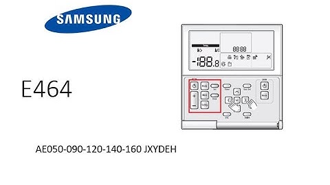 E464 error  Samsung air source heat pumps AE090jxydeh, AE160jxydeh and AE050jxydeh