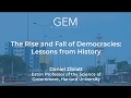 The Rise and Fall of Democracies: Lessons from History - Daniel Ziblatt