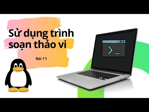 Video: VI được sử dụng để làm gì trong Linux?