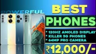 TOP 5 BEST SMARTPHONE UNDER 12000 IN 2023 AND 5G PHONE